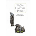 The Way to Cattail Pond