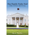 One Family Under God: The Final Revival