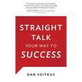 Straight Talk Your Way to Success