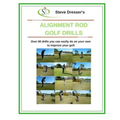 Alignment Rod Golf Tips: Over 80 drills you can easily do on your own to improve your game.
