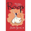 Raqs: The dance of passion