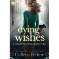 Dying Wishes: A Paranormal Women's Fiction Novel