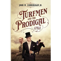 Turfmen and the Prodigal: A Story of Old Mobile
