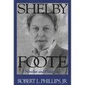 Shelby Foote: Novelist and Historian