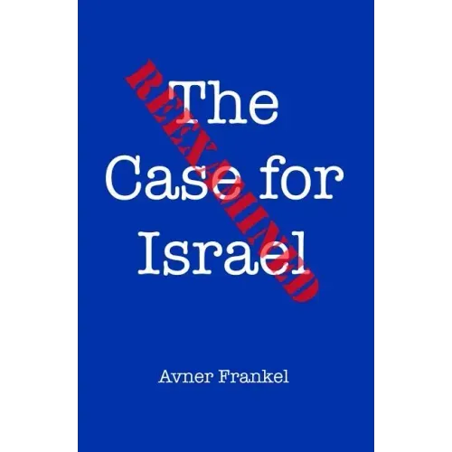 The Case for Israel Reexamined