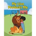 My Lion Protects Me
