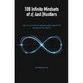 108 Infinite Mindsets of z[: last]Hustlers: The collection of Mindful and forgotten songs on the Truth