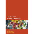 Creolizing Rosa Luxemburg