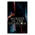 Murder in the Gunroom