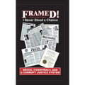 Framed!: I Never Stood a Chance