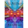 Left Hand Dharma: New and Selected Poems