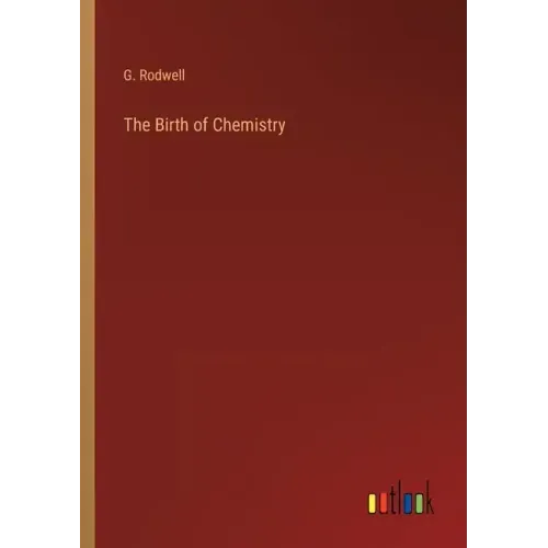 The Birth of Chemistry