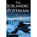 The Icelandic Postman: In the footsteps of Jón Póstur, one of Iceland's earliest mailmen