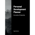 Personal Development Planner: Six months of Productivity