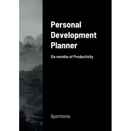 Personal Development Planner: Six months of Productivity