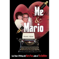 Me and Mario: Love, Power & Writing with Mario Puzo, author of The Godfather