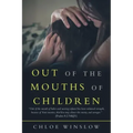 Out of the Mouths of Children