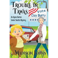 Trouble in Tawas: An Agnes Barton Senior Sleuths Mystery