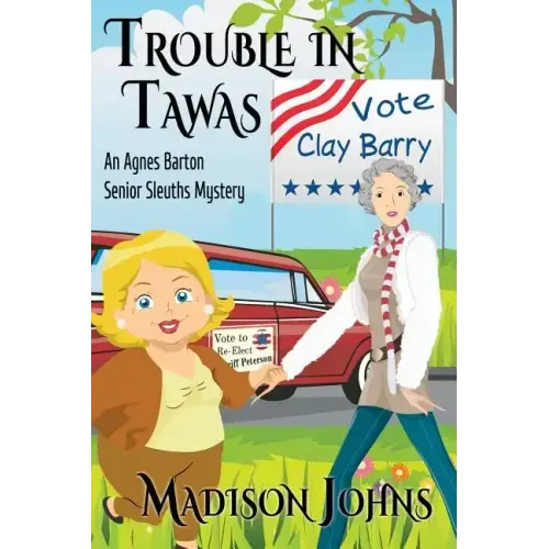 Trouble in Tawas: An Agnes Barton Senior Sleuths Mystery