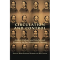 Circulation and Control: Artistic Culture and Intellectual Property in the Nineteenth Century