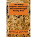 The Henry Gephart and Mary Elizabeth Vinegar Family Tree