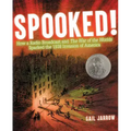 Spooked!: How a Radio Broadcast and the War of the Worlds Sparked the 1938 Invasion of America