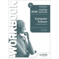 Cambridge IGCSE and O Level Computer Science Computer Systems Workbook: Hodder Education Group