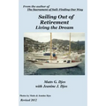 Sailing Out of Retirement: Living the Dream