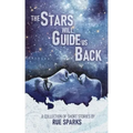 The Stars Will Guide Us Back