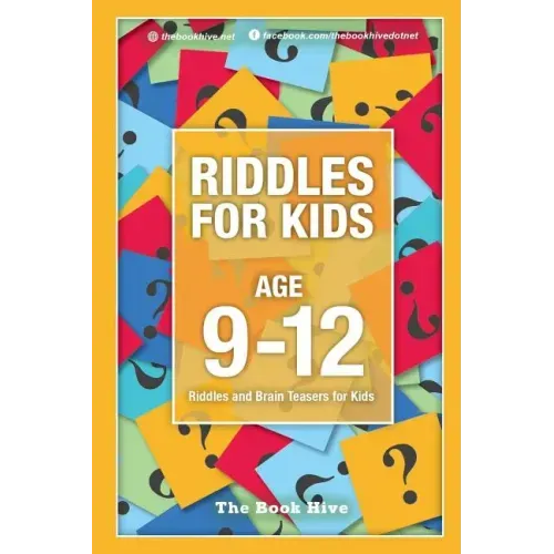 Riddles for Kids Age 9-12: Riddles and Brain Teasers for Kids