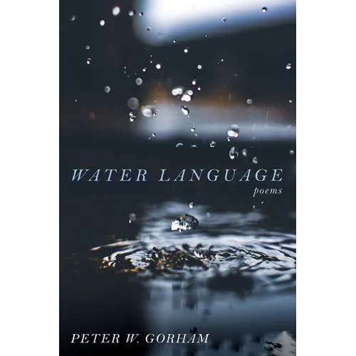 Water Language: Poems