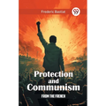 Protection and Communism From The French