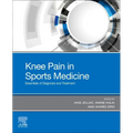 Knee Pain in Sports Medicine: Essentials of Diagnosis and Treatment