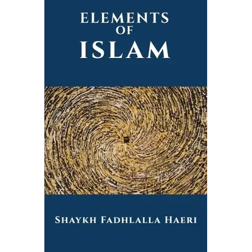 The Elements of Islam