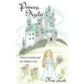 Princess Azelin: Princess Azelin and the Hidden City