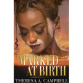 Marked at Birth