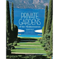 Private Gardens of the Mediterranean