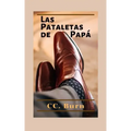 Las Pataletas de Papá: Un Thriller