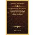 Russell on Scientific Horse Shoeing, for Leveling and Balancing the Action and Gait of Horses and Remedying and Curing the Different Diseases of the F