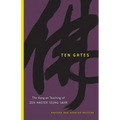 Ten Gates: The Kong-An Teaching of Zen Master Seung Sahn