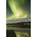 Waters of the Dancing Sky