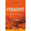 Paradise: One Town's Struggle to Survive an American Wildfire