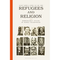 Refugees and Religion: Ethnographic Studies of Global Trajectories