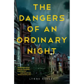 The Dangers of an Ordinary Night