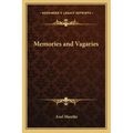 Memories and Vagaries