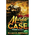 Murda Was the Case