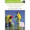 Ocean Politics and Policy: A Reference Handbook