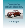 Chevrolet Auto Parts Interchange Manual 1935-1952