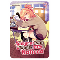 Sakurai-San Wants to Be Noticed Vol. 3