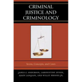 Criminal Justice and Criminology: Terms, Concepts, and Cases